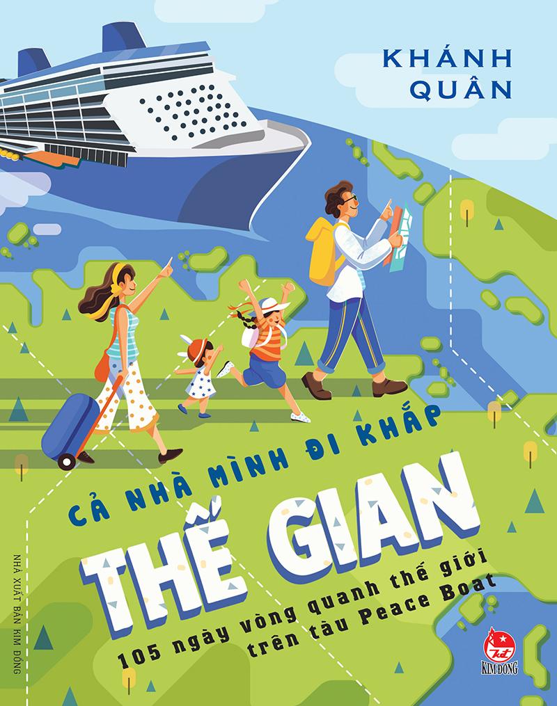 Kim Đồng - Cả nhà mình đi khắp thế gian