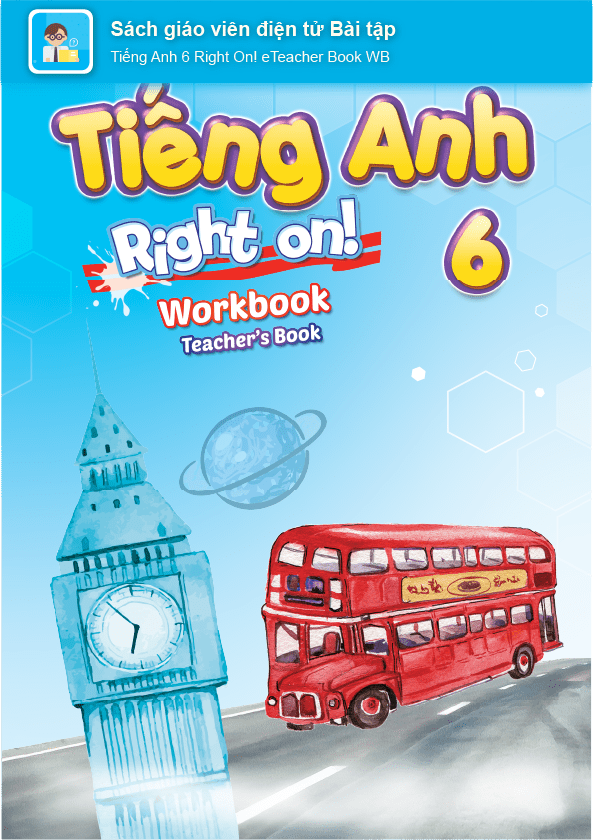 Tiếng Anh 6 Right on! Sách giáo viên điện tử Bài tập