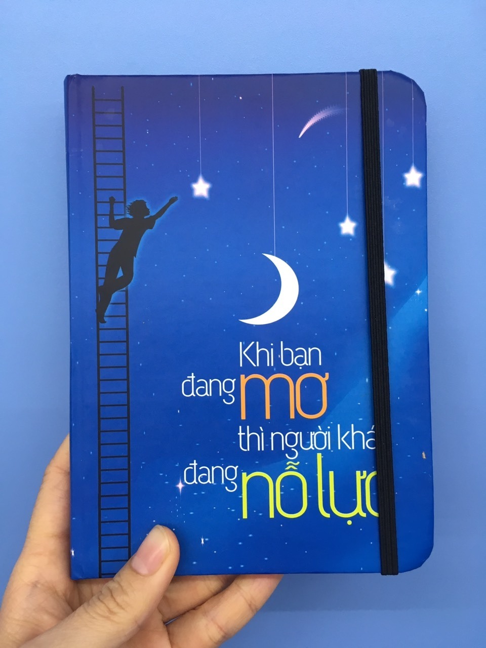 Sổ Tay/ Notebook: Khi Bạn Đang Mơ Thì Người Khác Đang Nỗ Lực