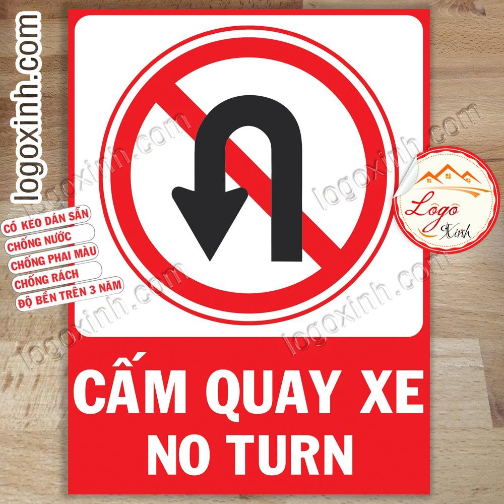 LOGO TEM STICKER BIỂN BÁO CẤM QUAY XE - NO TURN AROUND - BIỂN CẢNH BÁO, BIỂN CẤM