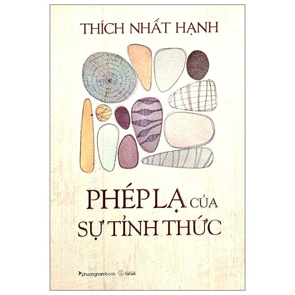 Phép Lạ Của Sự Tỉnh Thức
