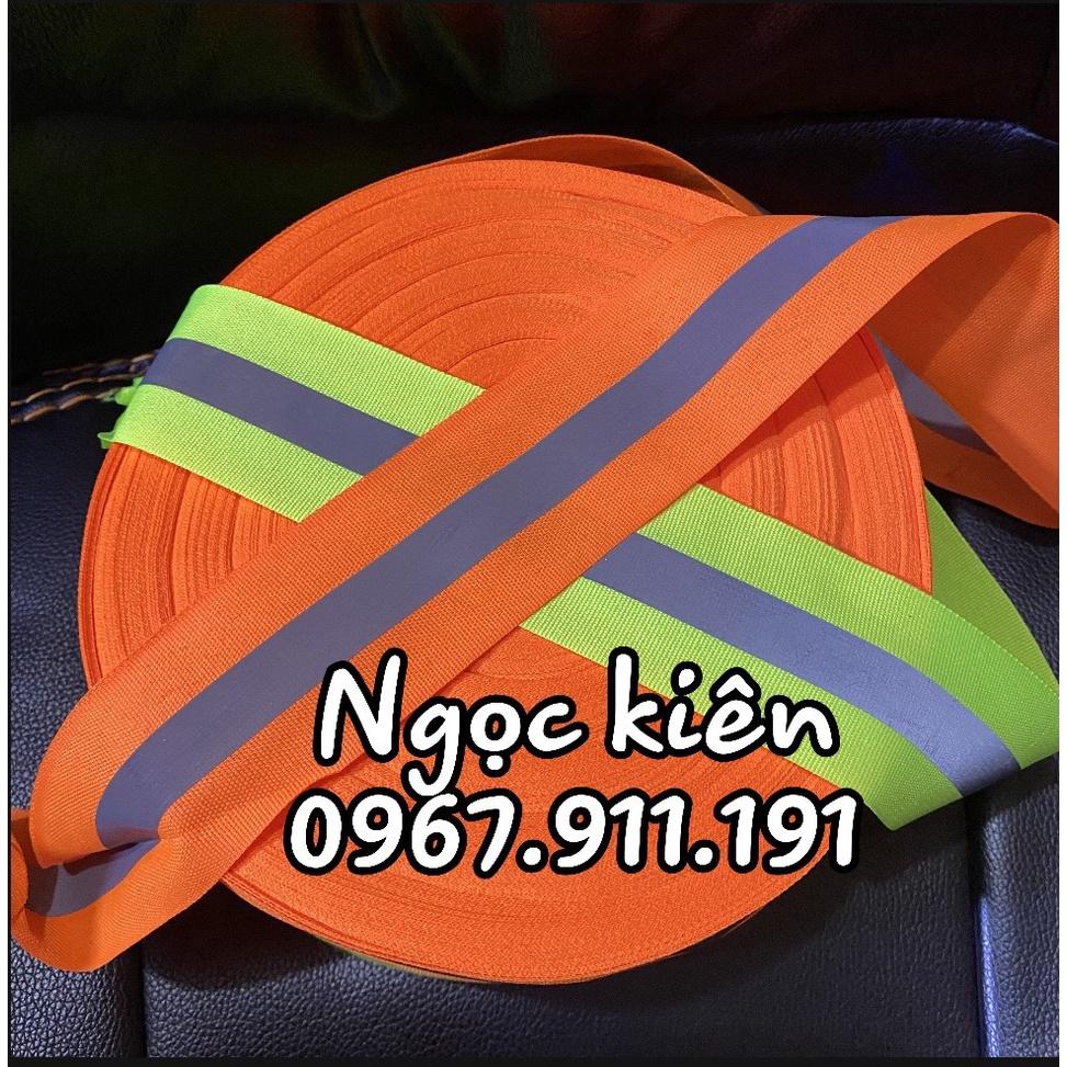 Dây vải phản quang phân luồng giao thông bản rộng 5cm dài 100 mét