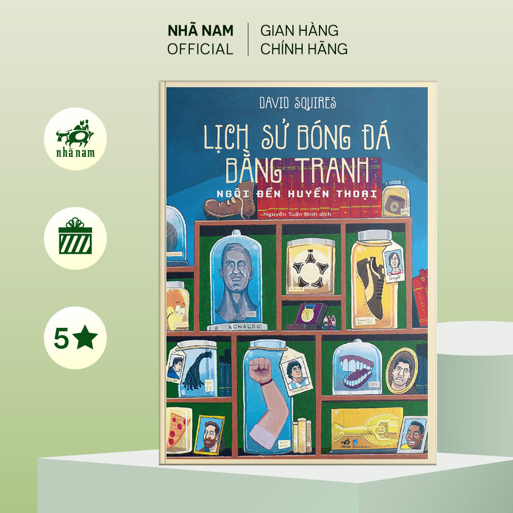 Sách - Lịch sử bóng đá bằng tranh - Ngôi đền huyền thoại (Bìa cứng) - Nhã Nam Official