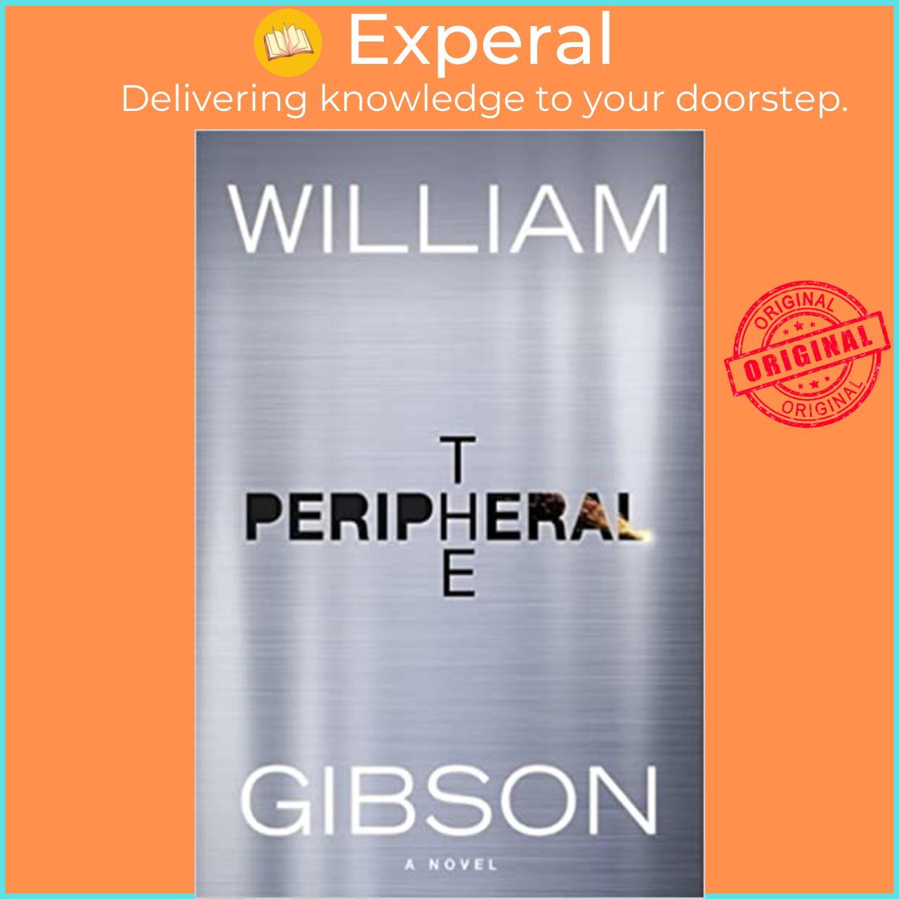 Sách - The Peripheral : Now a major new TV series with Amazon Prime by William Gibson