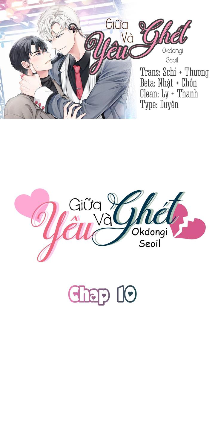 giữa yêu và ghét chapter 10 1