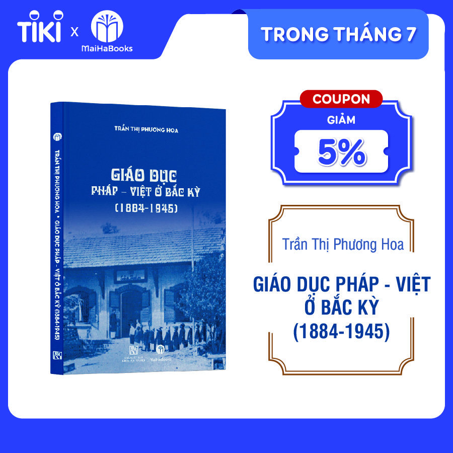 Giáo Dục Pháp - Việt Ở Bắc Kỳ (1884 - 1945)