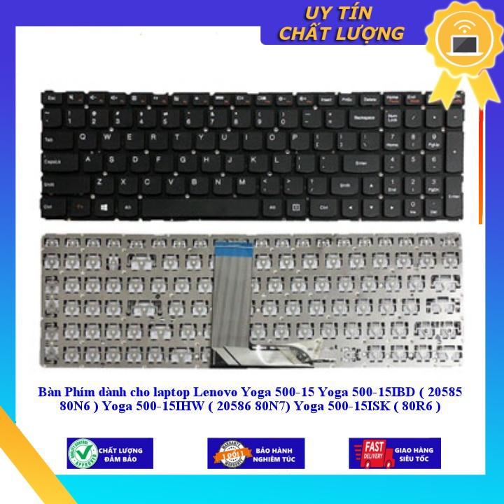 Bàn Phím dùng cho laptop Lenovo Yoga 500-15 Yoga 500-15IBD ( 20585 80N6 ) Yoga 500-15IHW ( 20586 80N7) Yoga 500-15ISK - Hàng Nhập Khẩu New Seal