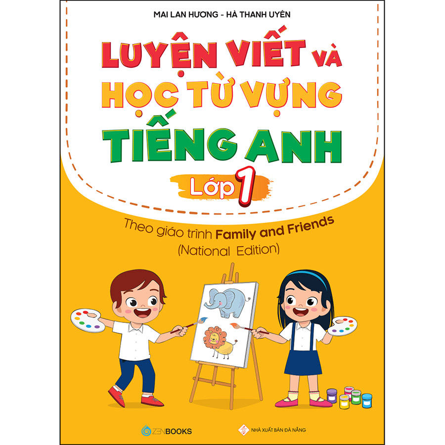 Luyện Viết Và Học Từ Vựng Tiếng Anh Lớp 1 – Theo Chương Trình Family And Friends