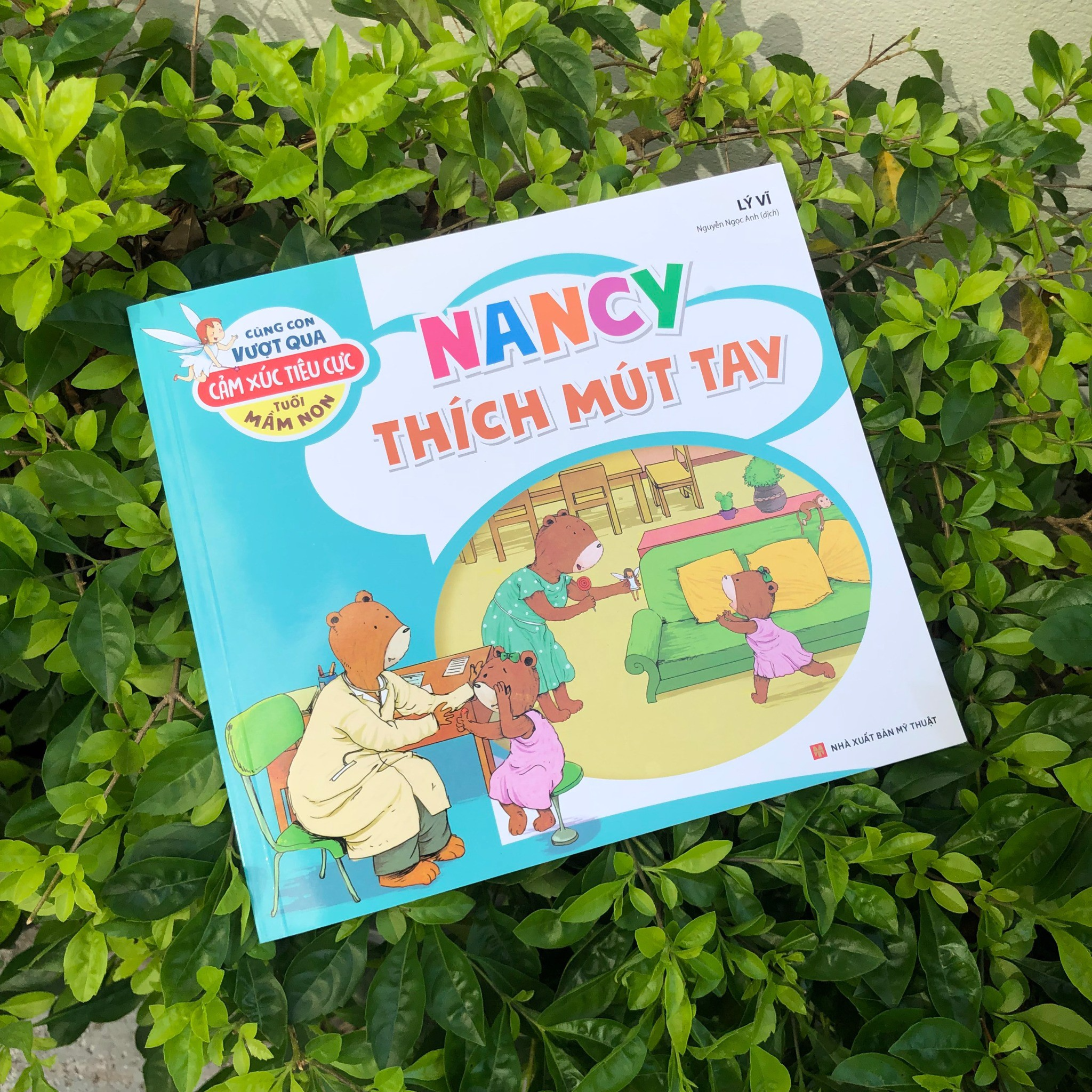 Sách: Cùng Con Vượt Qua Cảm Xúc Tiêu Cực Tuổi Mầm Non - Nancy Thích Mút Tay