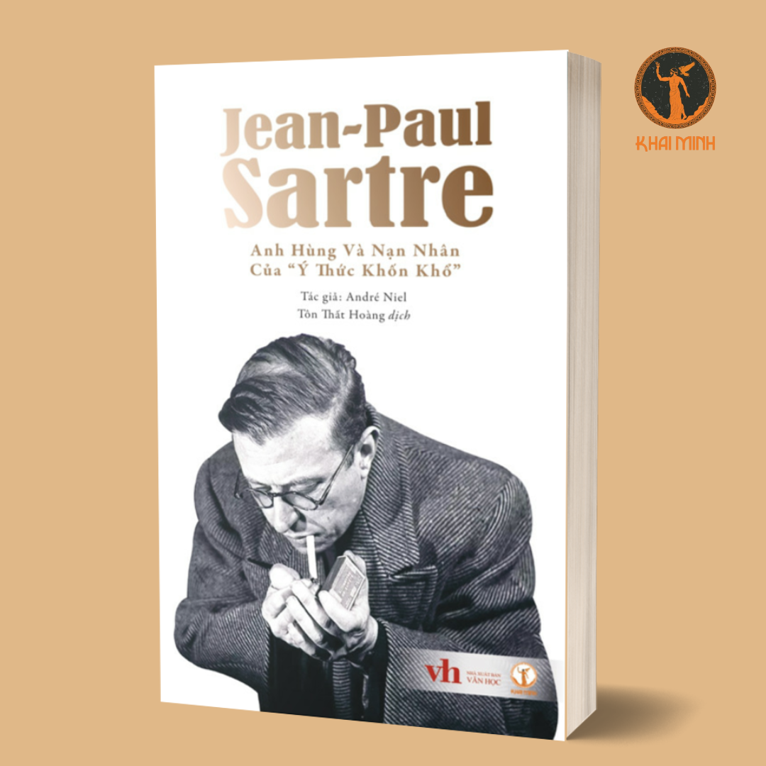 Jean-Paul Sartre - Anh Hùng Và Nạn Nhân Của &quot;Ý Thức Khốn Khổ&quot; - Tác giả André Niel - Tôn Thất Hoàng dịch - (bìa mềm)