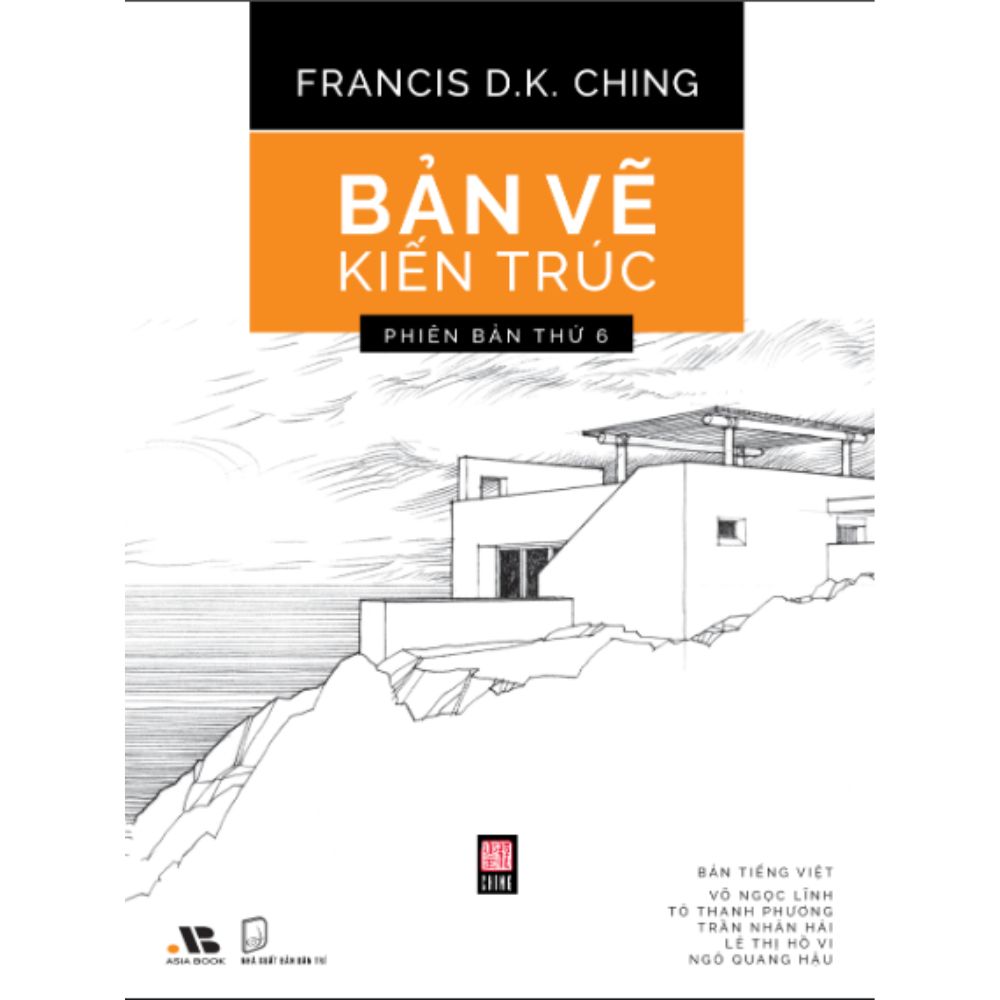 Bản Vẽ Kiến Trúc (Architectural Graphics 6th edition)