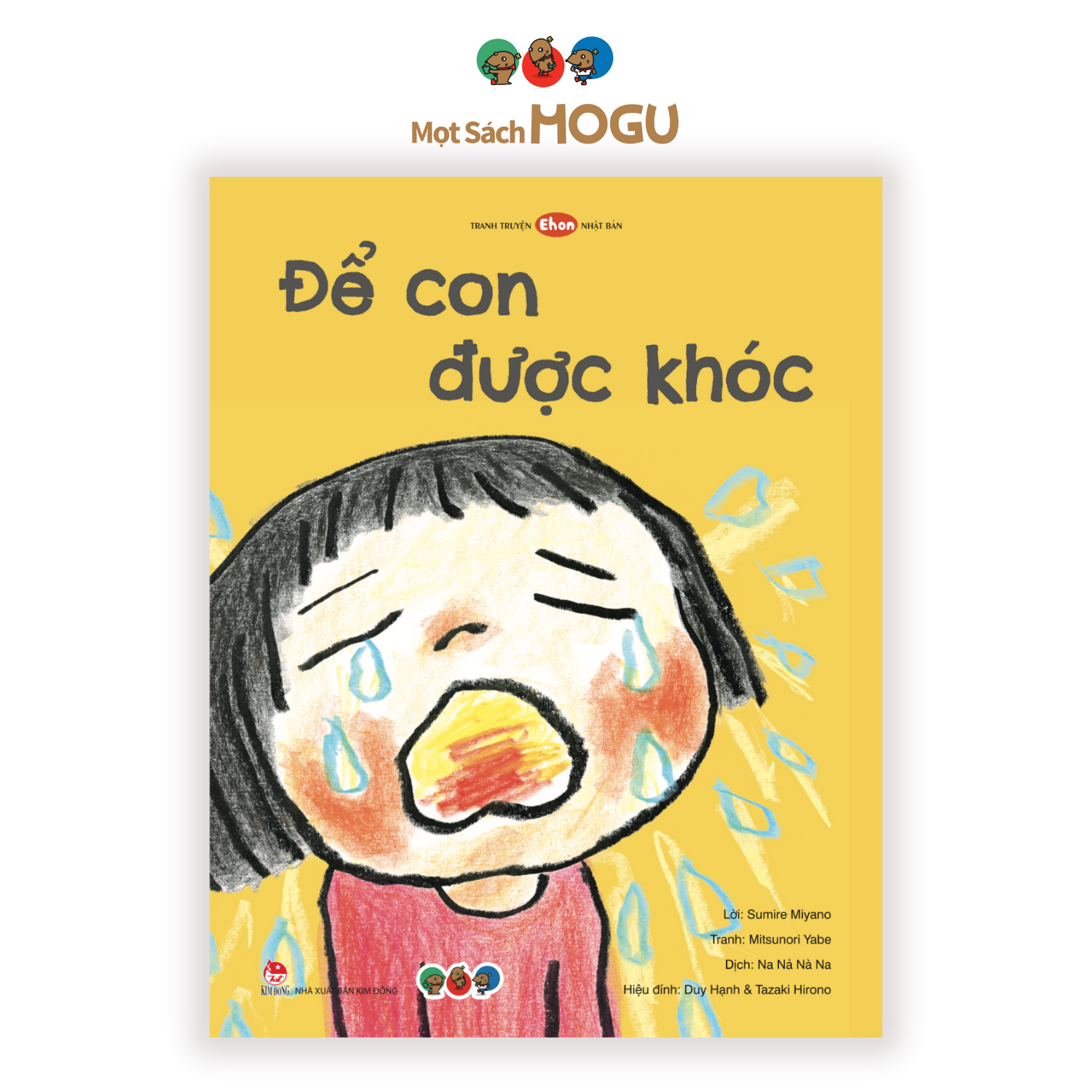 Sách cho bé từ 3 tuổi - Phát triển tư duy Để Con Được Khóc