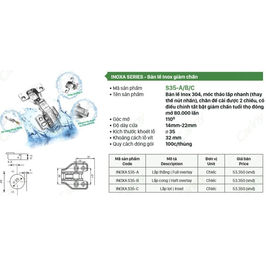 Bản lề inox 304 Cariny Inoxa S35 góc mở 110 độ