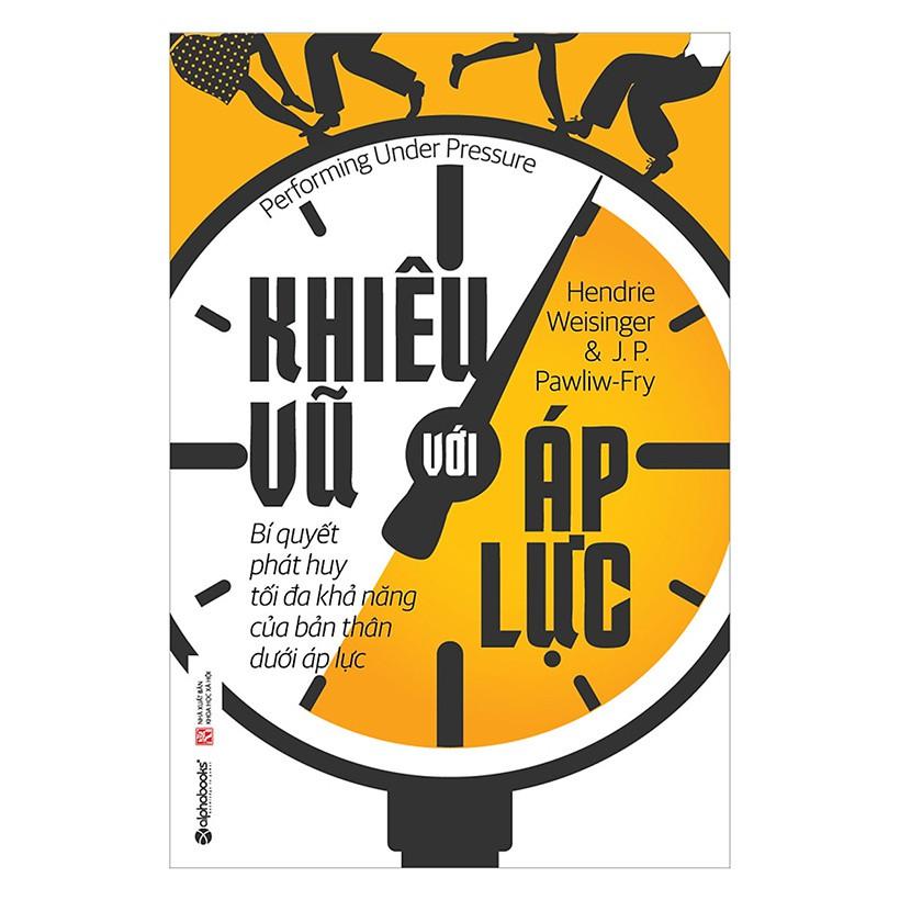 Sách Khiêu vũ với áp lực - Alphabooks - BẢN QUYỀN