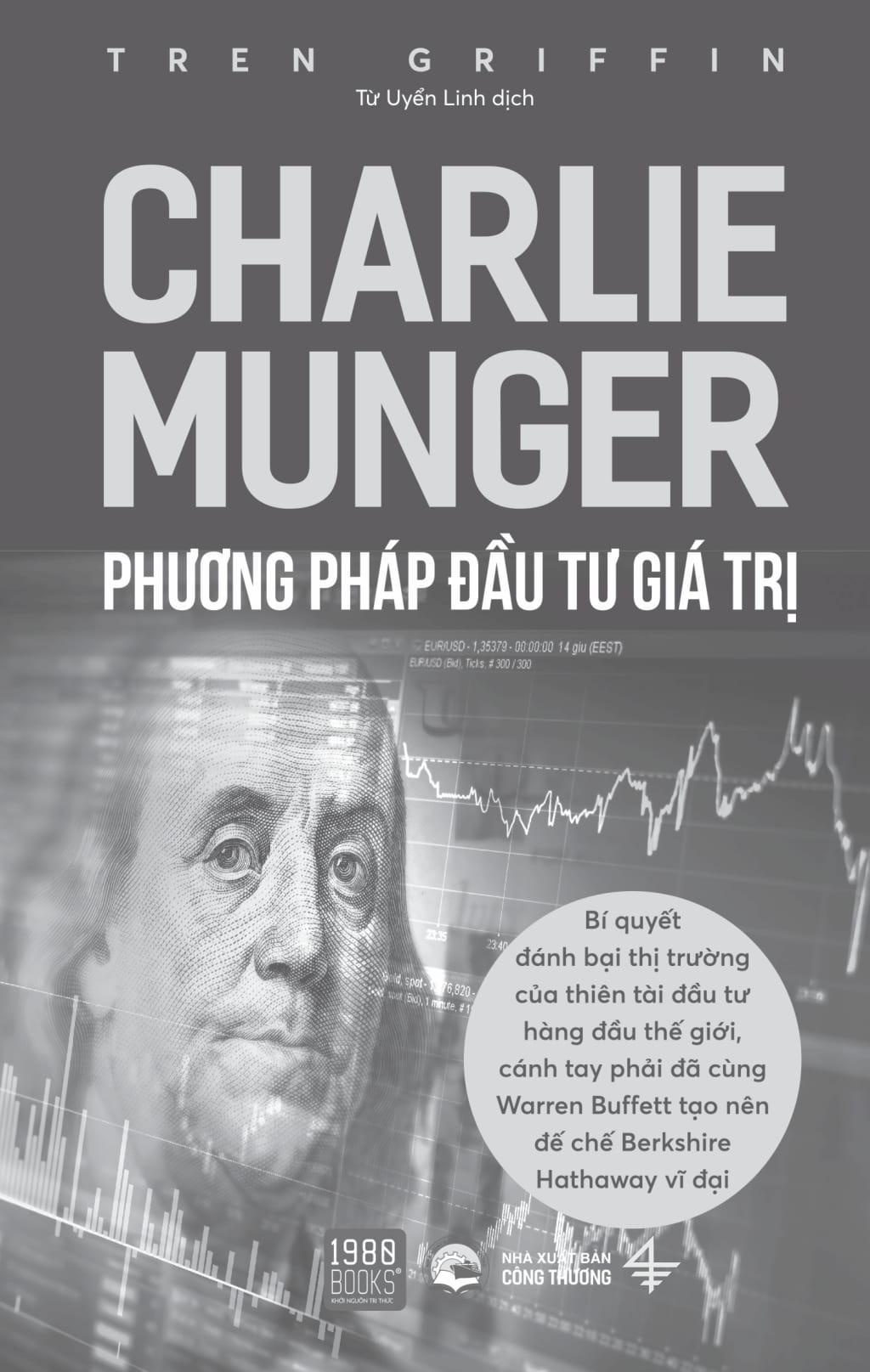 Charlie Munger - Phương Pháp Đầu Tư Giá Trị