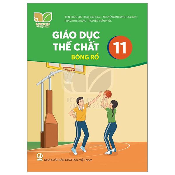 Sách Giáo Khoa Giáo Dục Thể Chất 11 - Bóng Rổ (Kết Nối) (Chuẩn)