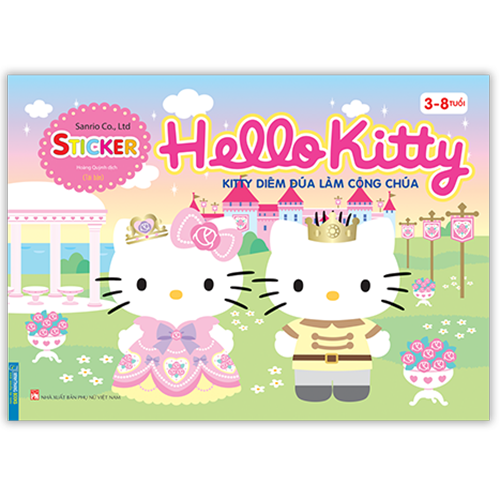 Hello Kitty - Kitty Diêm Dúa Làm Công Chúa (3-8 Tuổi)