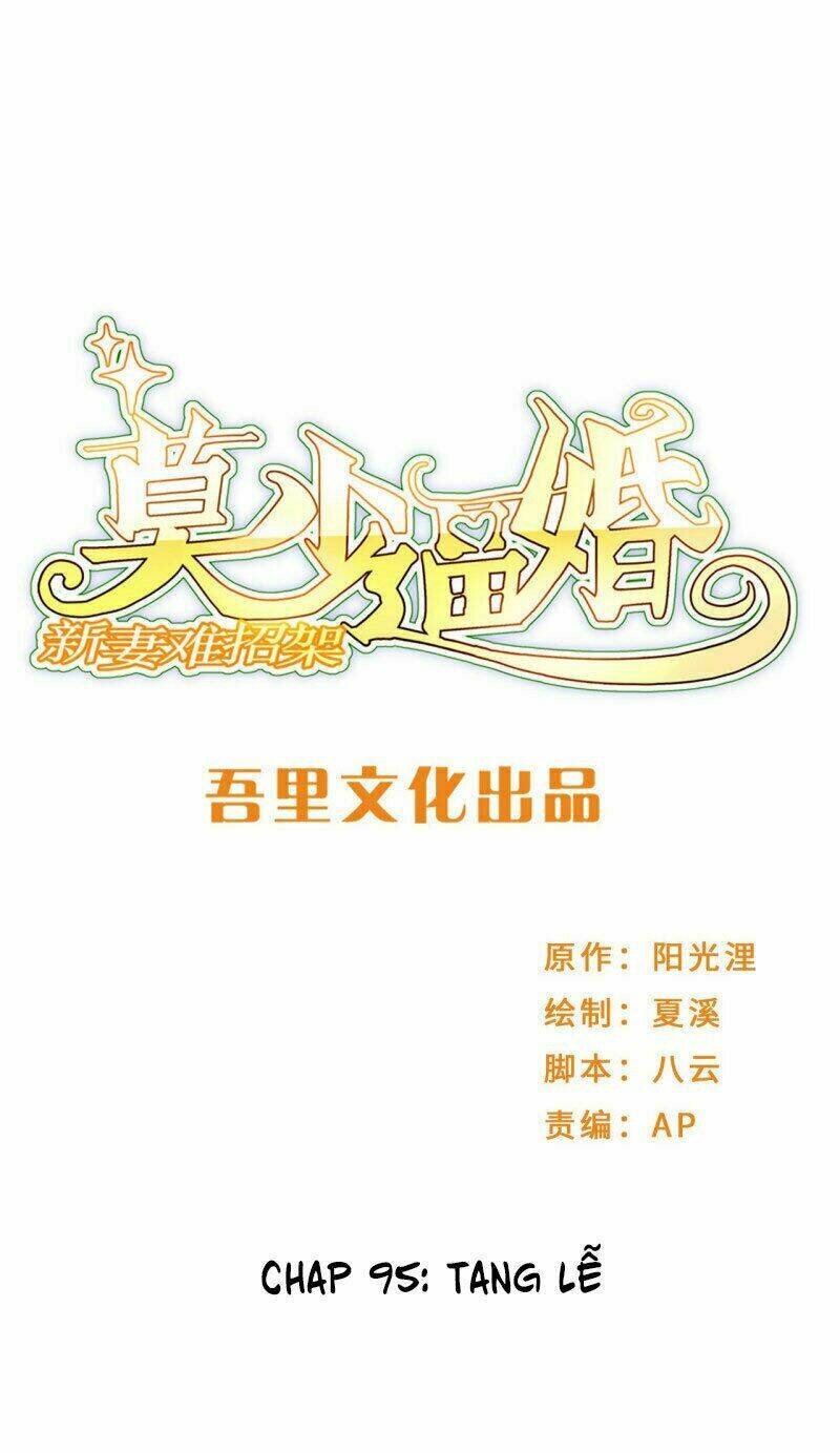 mạc thiếu bức hôn: vợ mới khó chống đỡ chapter 95 2