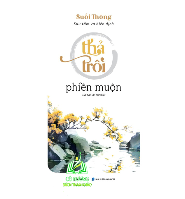 Sách - Làm mới vườn tâm, Sống đời bình an, Thả trôi phiền muộn (Bộ) - Tác Giả Suối Thông (SGB)