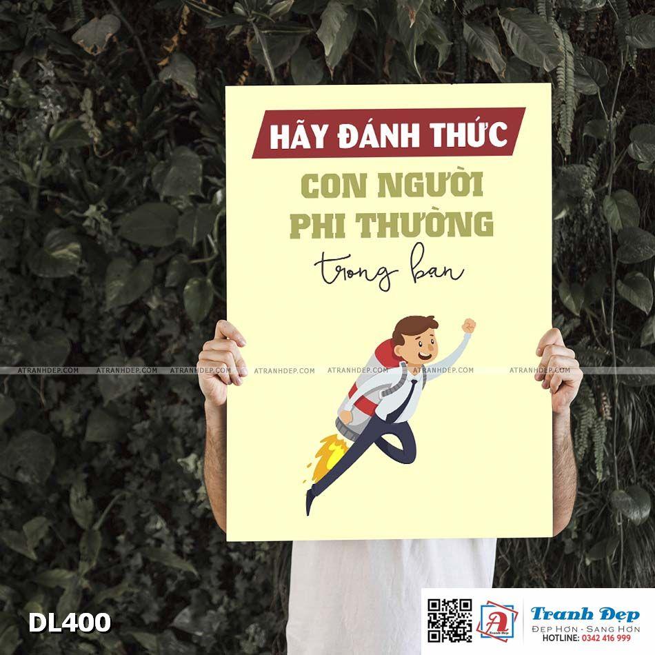 Tranh động lực trang trí phòng làm việc - Hãy đánh thức con người phi thường trong bạn - DL400