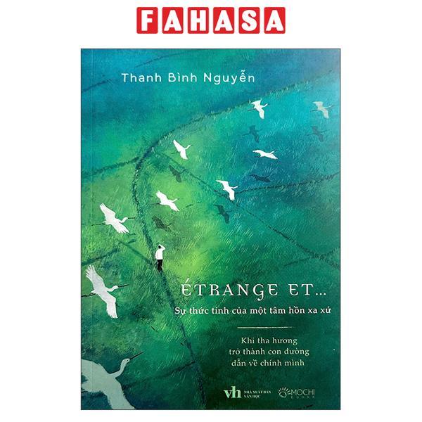 Sách - Étrange Et… - Sự Thức Tỉnh Của Một Tâm Hồn Xa Xứ