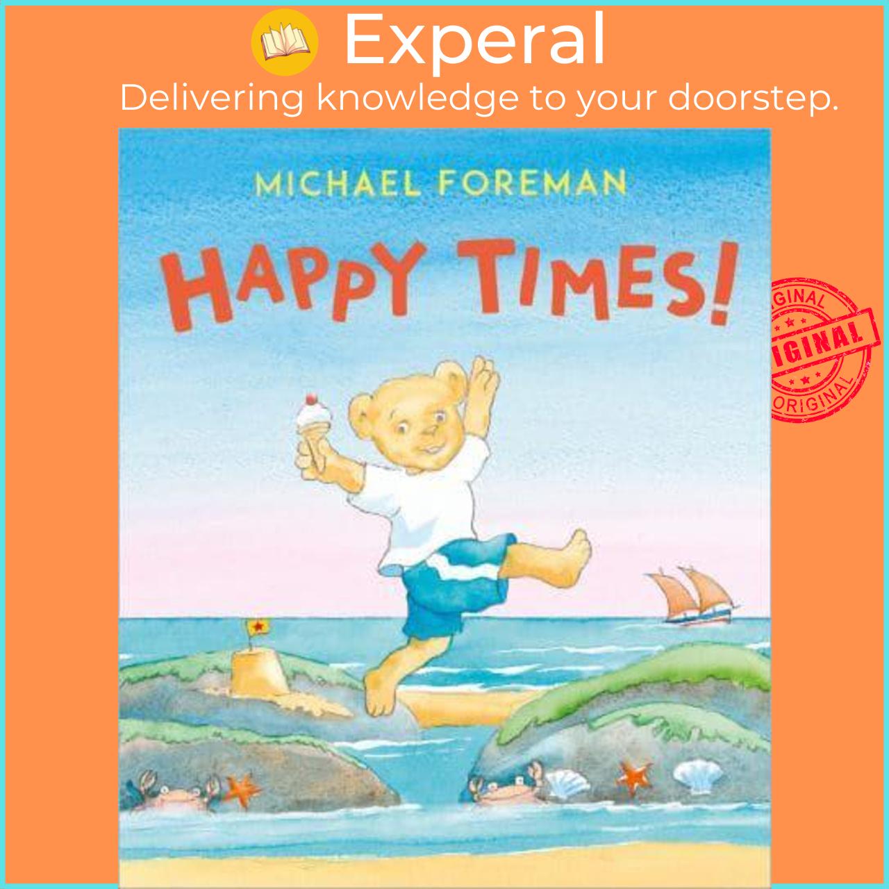 Sách - Happy Times! by Michael Foreman (UK edition, Paperback)
