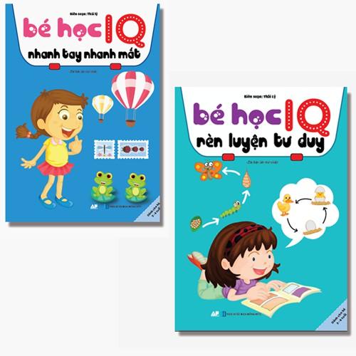 Sách - Combo 2 Cuốn Bé Học IQ Nhanh Tay Nhanh Mắt Và Rèn Luyện Tư Duy - Dành Cho Bé Từ 3 - 6 Tuổi