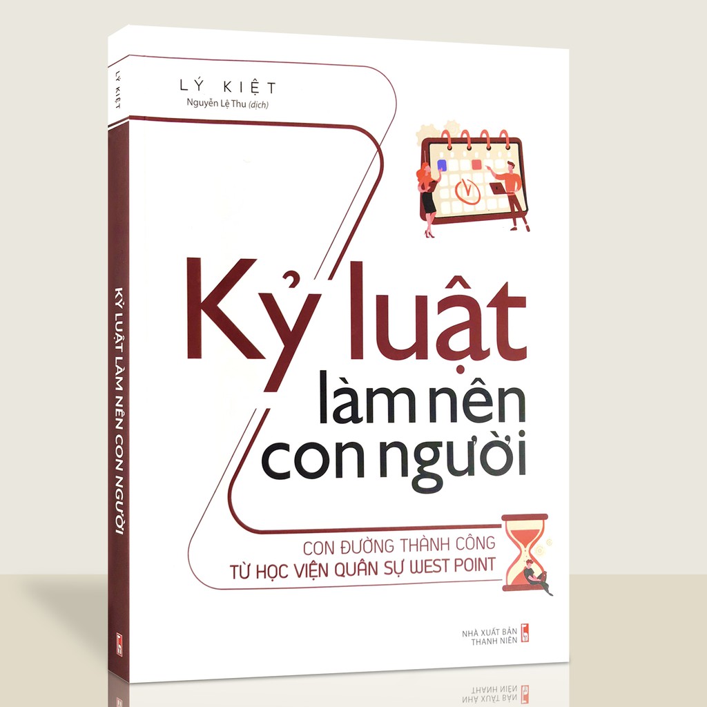 Kỉ Luật Làm Nên Con Người - Con Đường Thành Công Từ Học Viện Quân Sự West Poit