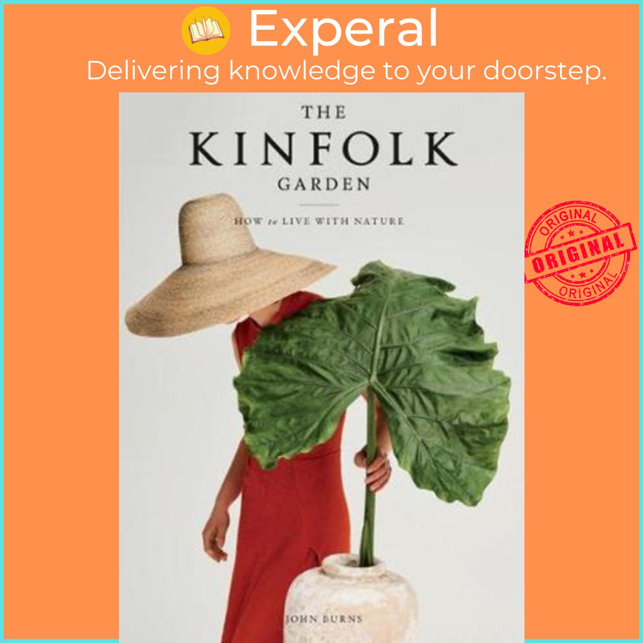 Sách - The Kinfolk Garden : How to Live with Nature by John Burns