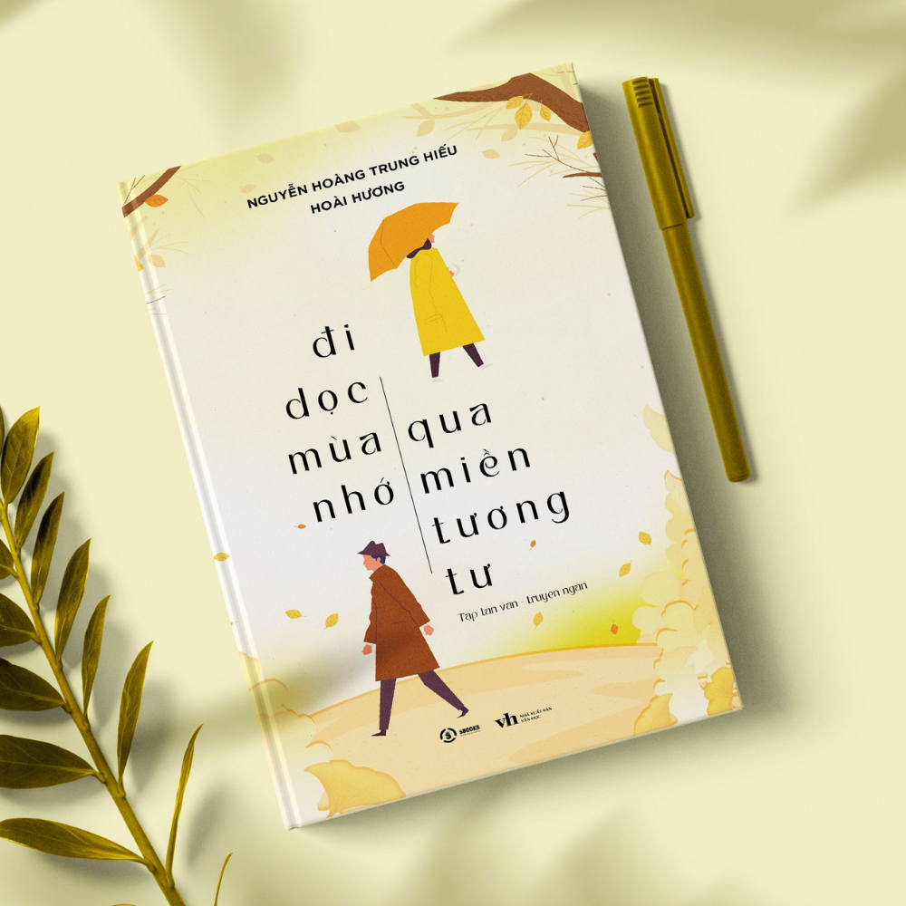 Đi Dọc Mùa Nhớ Quang Miền Tương Tư - Sbooks