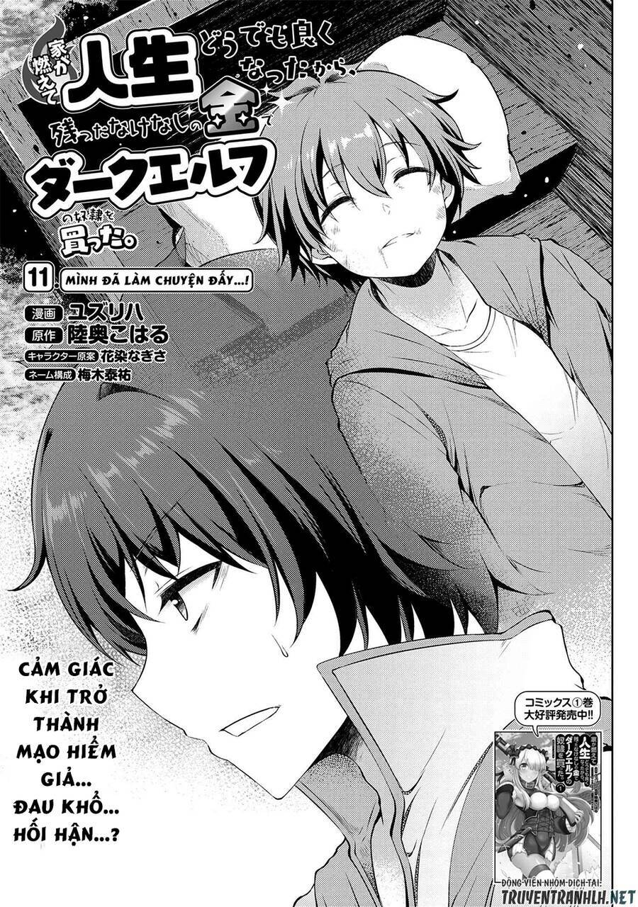 ngôi nhà của tôi đã bị đốt cháy, thế thì tại sao tôi không dùng hết số tiền còn lại để mua nô lệ dark elf? chapter 11 1