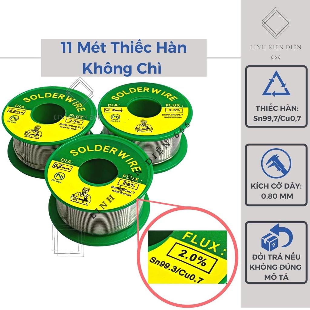 Thiếc hàn không chì 0.8mm 11 mét chì hàn điện tử thiết hàn có nhựa thông hàn thiếc mini