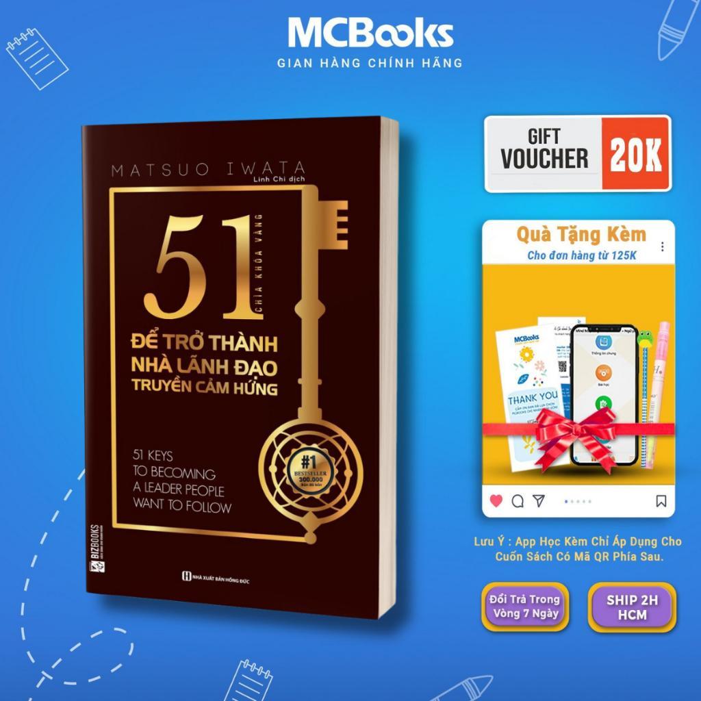 Sách - 51 Chìa Khóa Vàng Để Trở Thành Nhà Lãnh Đạo Truyền Cảm Hứng - MCBooks