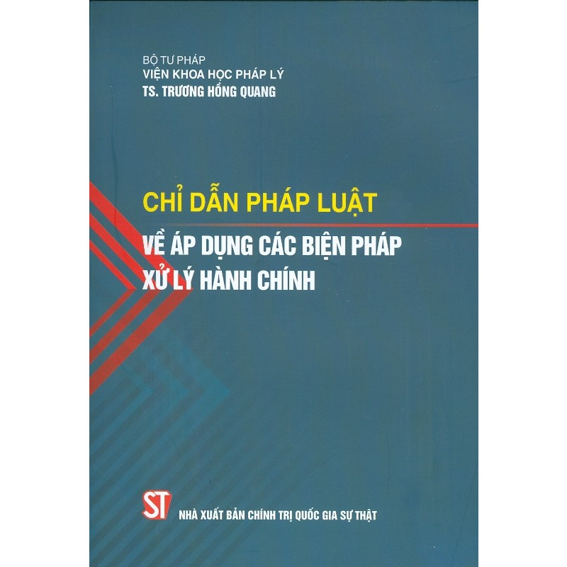 Chỉ Dẫn Pháp Luật Về Áp Dụng Các Biện Pháp Xử Lý Hành Chính