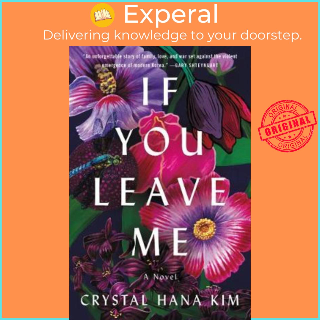 Sách - If You Leave Me : A Novel by Crystal Hana Kim