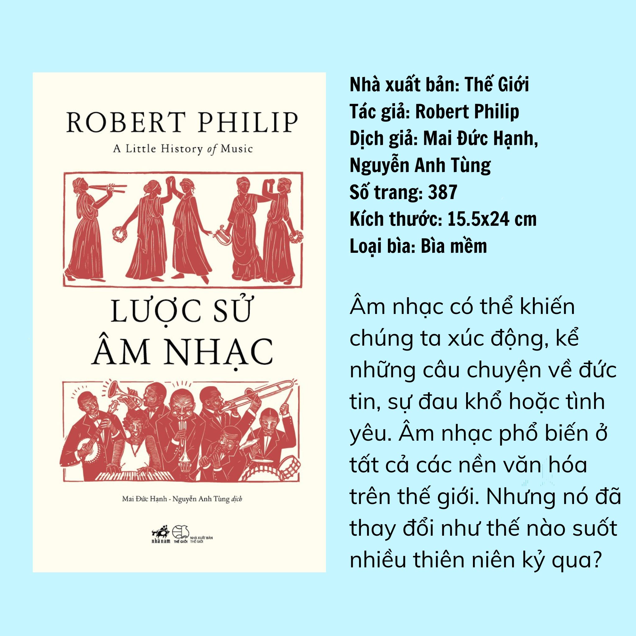 Sách - Lược sử âm nhạc (A Little History of Music) (Robert Philip) (Nhã Nam Official)
