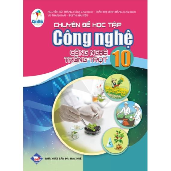 Chuyên Đề Công Nghệ Trồng Trọt 10 - Cánh Diều