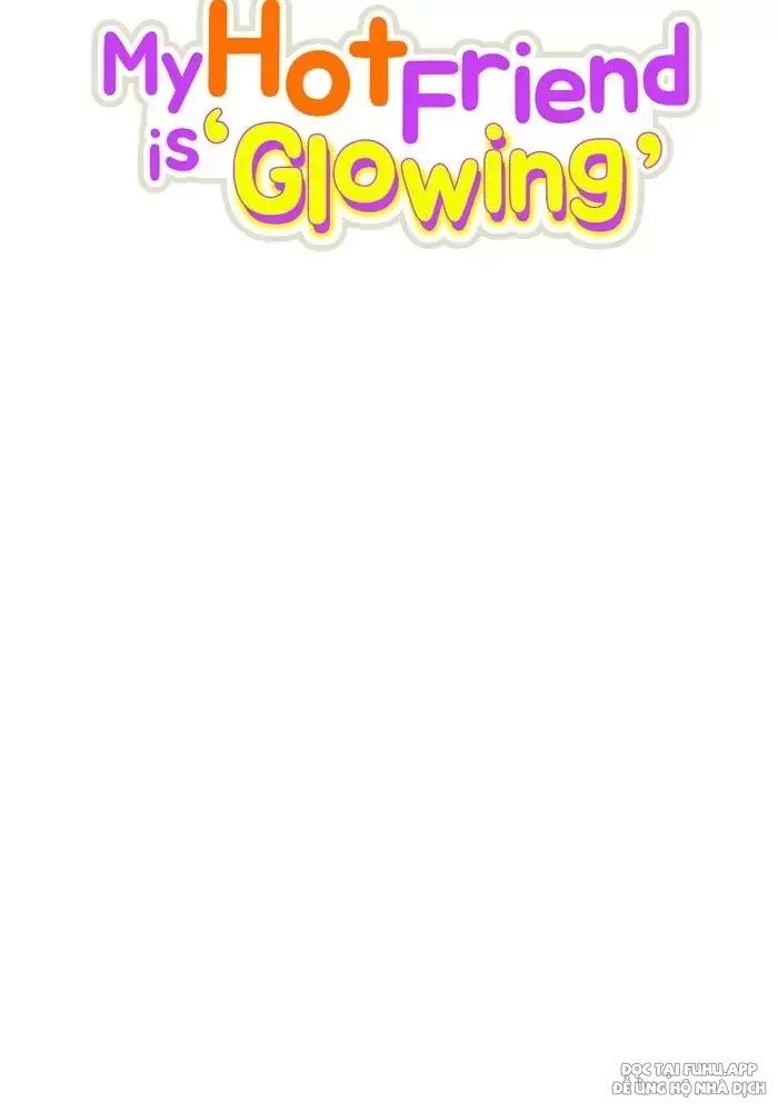anh bạn của tôi đang phát sáng kìa ! chapter 5 15
