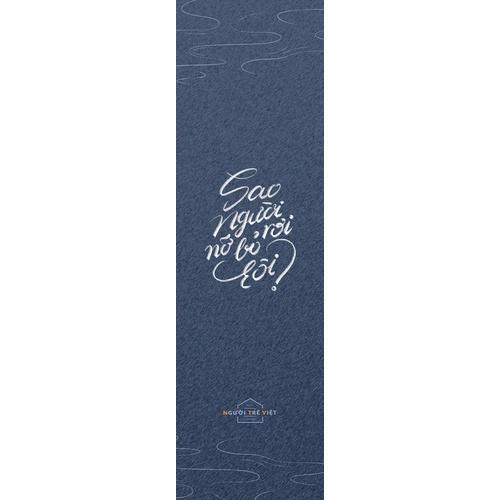 Sách Sao Người Nỡ Bỏ Rơi Tôi? - Bản Quyền