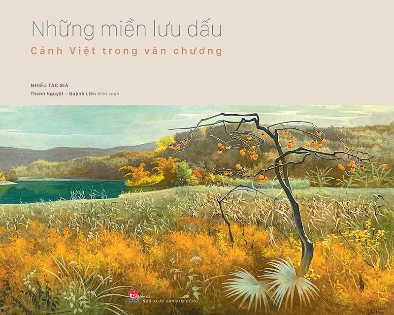 Kim Đồng - Những miền lưu dấu - Cảnh Việt trong văn chương