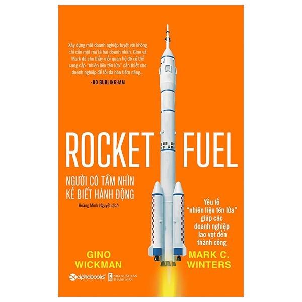 Người Có Tầm Nhìn, Kẻ Biết Hành Động - Rocket Fuel - Bản Quyền