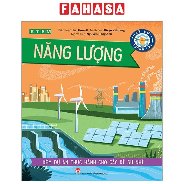 Kĩ Sư Tương Lai - STEM - Năng Lượng