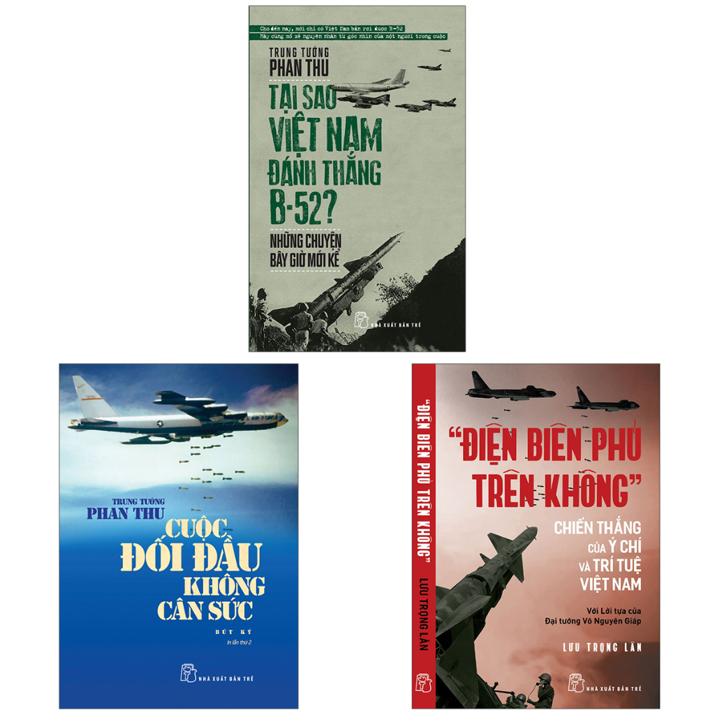 COMBO TẠI SAO VIỆT NAM ĐÁNH THẮNG B-52 + &quot;ĐIỆN BIÊN PHỦ TRÊN KHÔNG&quot; - CHIẾN THẮNG CỦA Ý CHÍ VÀ TRÍ TUỆ VIỆT NAM + CUỘC ĐỐI ĐẦU KHÔNG CÂN SỨC