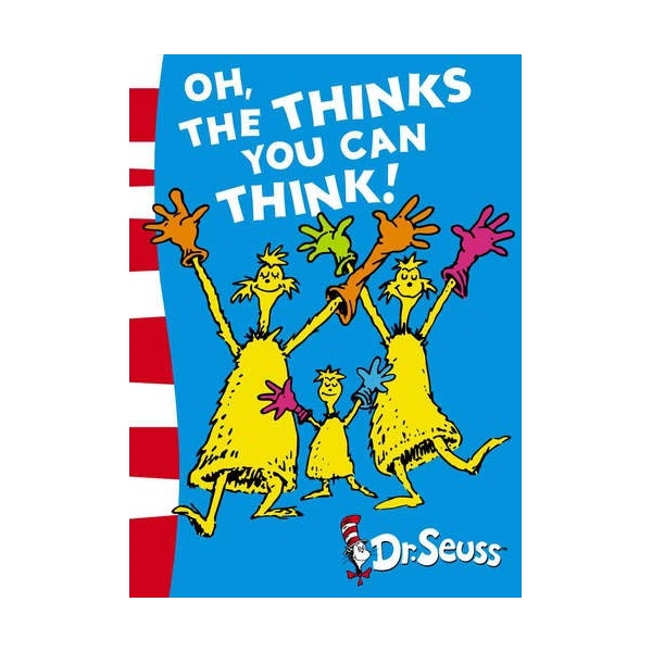 Oh The Thinks You Can Think!: Dr Seuss Green Back Bk