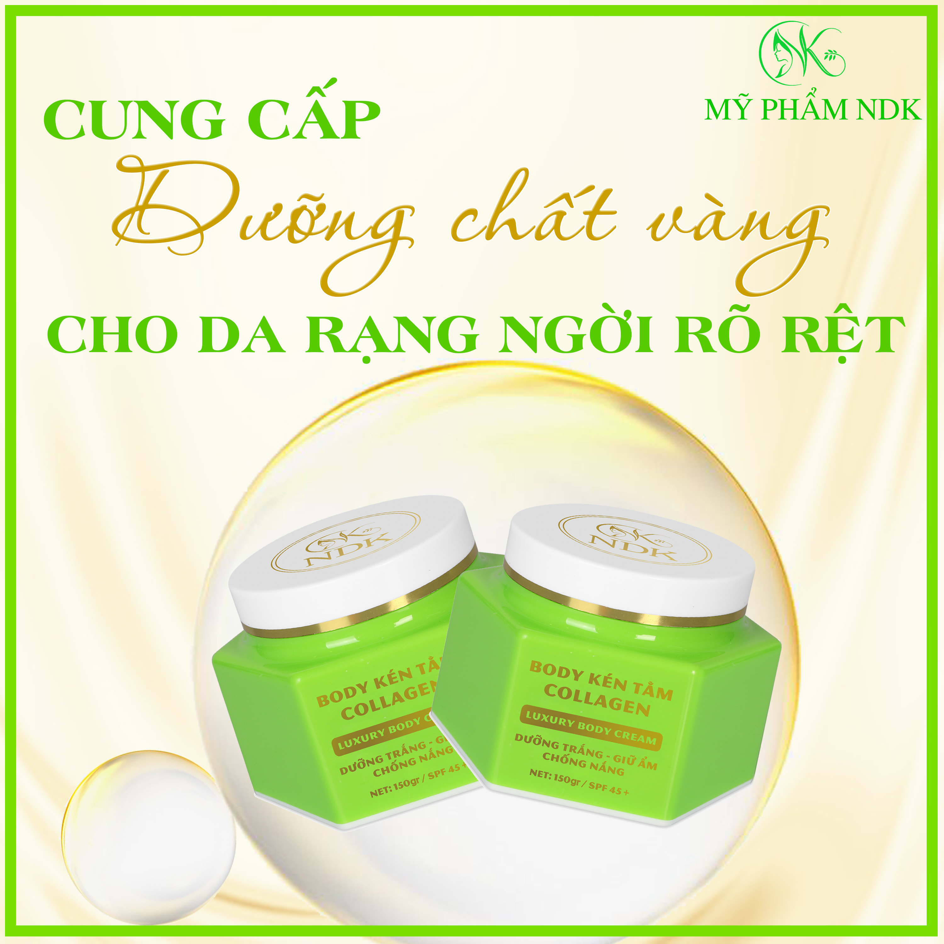 Combo 2 Kem Body Kén Tằm Collagen NDK Dưỡng Trắng Da Làm mịn Chống Nắng
