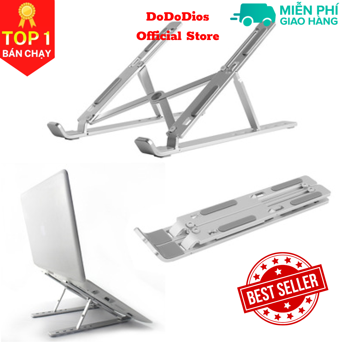 Giá Đỡ Laptop Hợp Kim Nhôm Cao Cấp Có Thể Gấp Gọn, Giúp Tản Nhiệt Laptop, dành cho Macbook, Máy Tính Xách Tay. 07 Vị Trí Điều Chỉnh Góc Độ. Hàng Chính Hãng DoDoDios