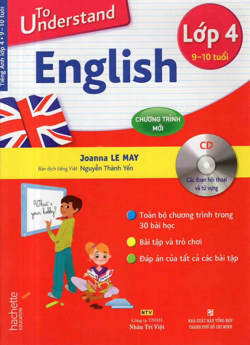 To Understand English Lớp 4 + 1 CD