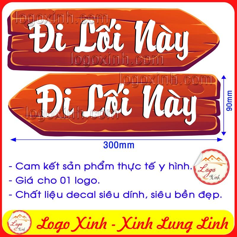 Logo sticker decal dán chỉ dẫn đi lối này, biển báo hướng đi - going this way