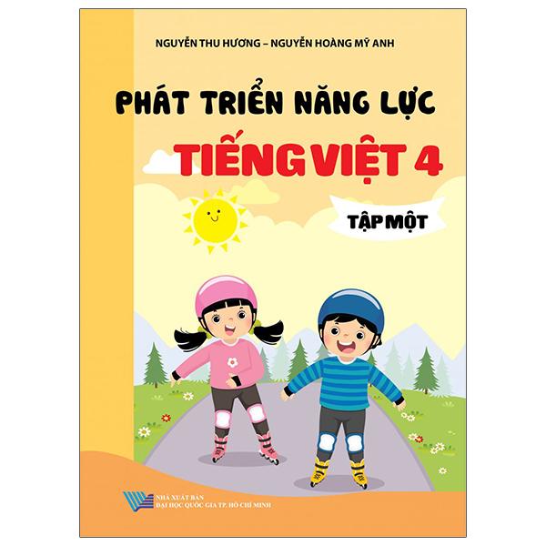 Phát Triển Năng Lực Tiếng Việt 4 - Tập 1