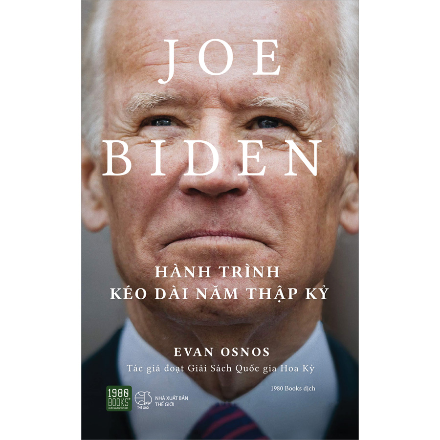 Joe Biden: Hành Trình Kéo Dài Năm Thập Kỷ